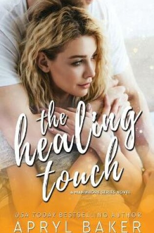 Cover of The Healing Touch - Anniversary Edition