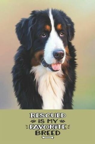 Cover of Rescued is my Favorite Breed