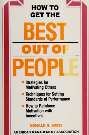 Cover of How to Get the Best Out of People