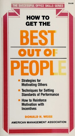 Book cover for How to Get the Best Out of People