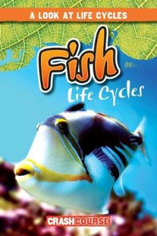 Cover of Fish Life Cycles