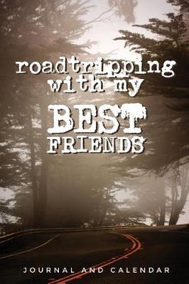 Book cover for Roadtripping with My Best Friends