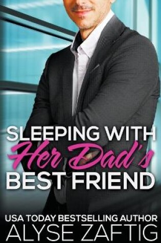 Cover of Sleeping with Her Dad's Best Friend