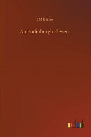 Cover of An Endinburgh Eleven