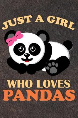 Book cover for Just A Girl Who Loves Pandas