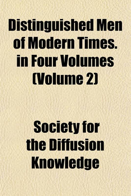 Book cover for Distinguished Men of Modern Times. in Four Volumes (Volume 2)