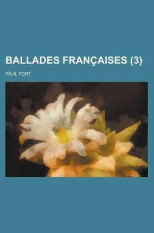 Cover of Ballades Francaises (3 )