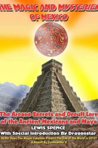 Cover of The Magick and Mysteries of Mexico