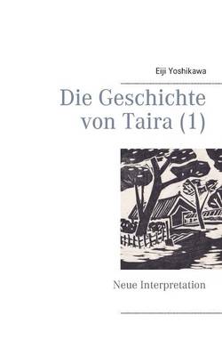 Book cover for Die Geschichte von Taira (1)