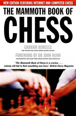 Book cover for The Mammoth Book of Chess with Internet Games