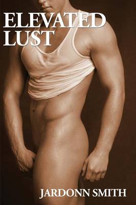 Book cover for Elevated Lust