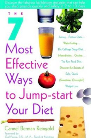 Cover of The 7 Most Effective Ways to Jump-Start Your Diet