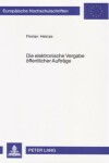 Book cover for Die Elektronische Vergabe Oeffentlicher Auftraege