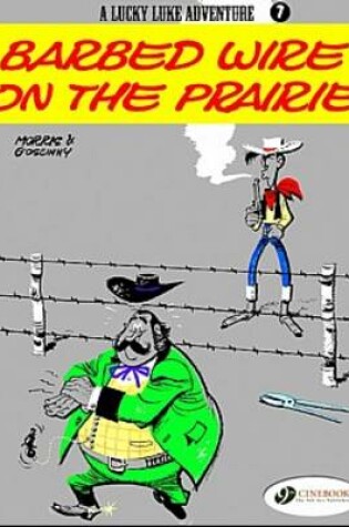 Cover of Lucky Luke 7 - Barbed Wire on the Prairie