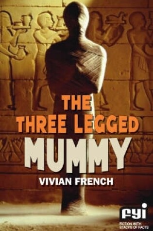 Cover of The Three Legged Mummy