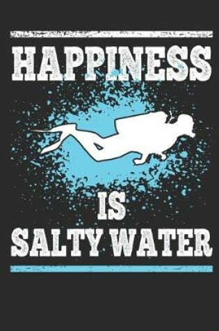 Cover of Happiness is Salty Water