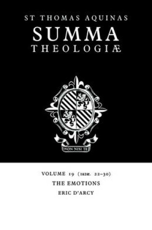 Cover of Summa Theologiae: Volume 19, The Emotions