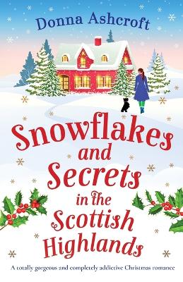 Book cover for Snowflakes and Secrets in the Scottish Highlands