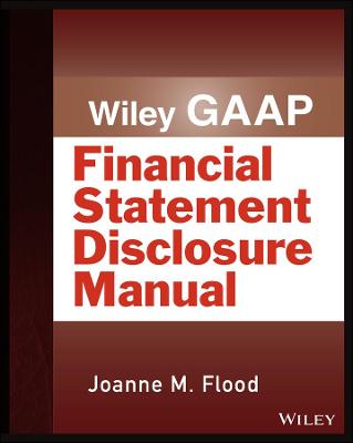 Cover of Wiley GAAP – Financial Statement Disclosures Manual