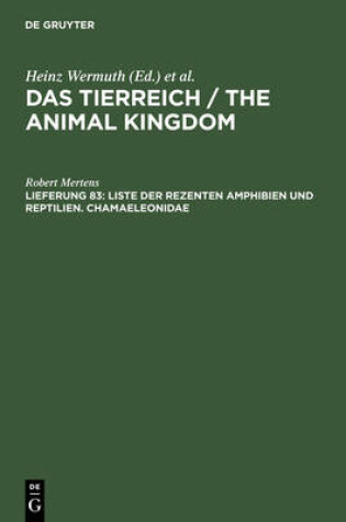 Cover of Das Tierreich / The Animal Kingdom, Lfg 83, Liste der rezenten Amphibien und Reptilien. Chamaeleonidae