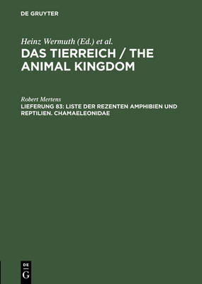 Cover of Das Tierreich / The Animal Kingdom, Lfg 83, Liste der rezenten Amphibien und Reptilien. Chamaeleonidae