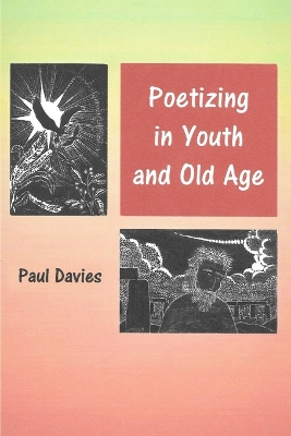 Book cover for Poetizing in Youth and Old Age