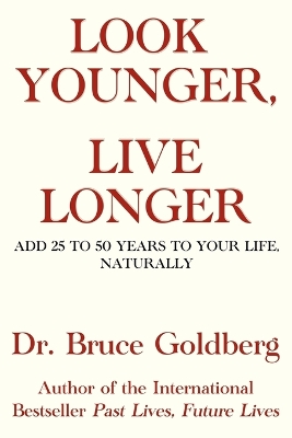 Book cover for Look Younger, Live Longer