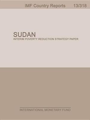 Book cover for Sudan: Interim Poverty Reduction Strategy Paper