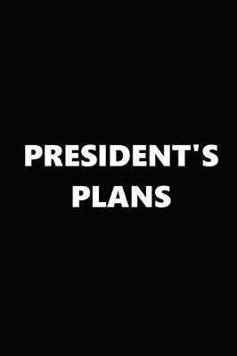 Book cover for 2020 Daily Planner Political Theme President's Plans 388 Pages