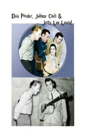 Cover of Elvis Presley, Johnny Cash & Jerry Lee Lewis!