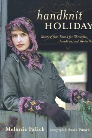 Cover of Handknit Holidays: Knitting Year-Roun