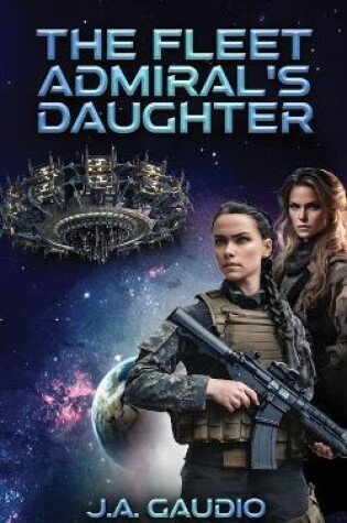 Cover of The Fleet Admiral's Daughter