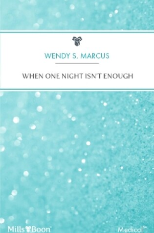 Cover of When One Night Isn't Enough