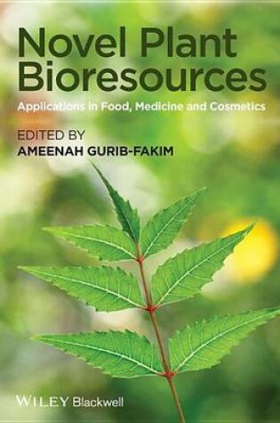 Cover of Novel Plant Bioresources: Applications in Food, Medicine and Cosmetics