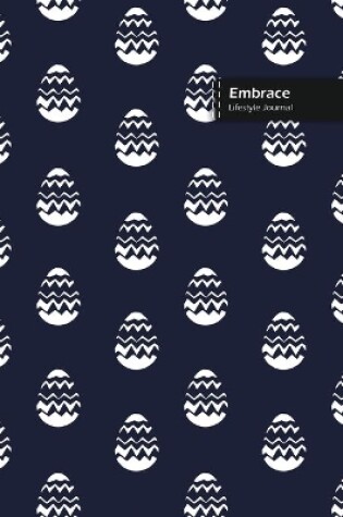 Cover of Embrace Lifestyle Journal, Wide Ruled Write-in Dotted Lines, (A5) 6 x 9 Inch, Notebook, 288 pages (144 shts) (Blue)