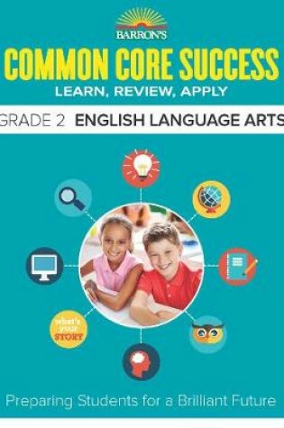 Cover of Barron's Common Core Success Grade 2 English Language Arts