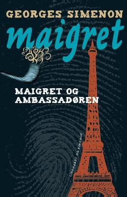 Book cover for Maigret og ambassad�ren