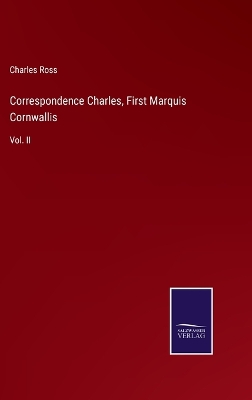 Book cover for Correspondence Charles, First Marquis Cornwallis