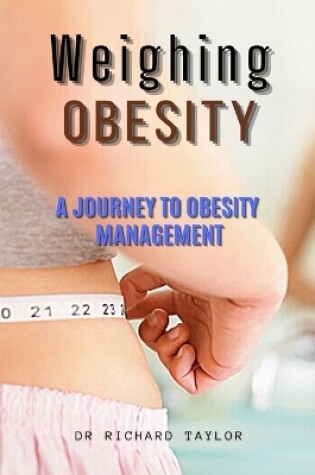 Cover of Weighing Obesity