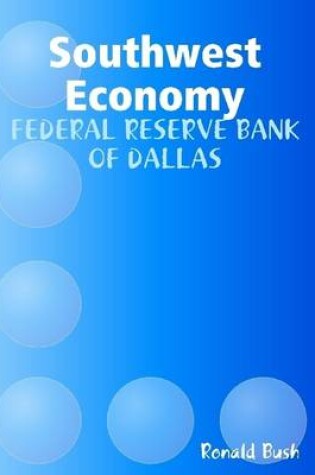 Cover of Southwest Economy: Federal Reserve Bank of Dallas