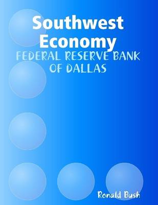 Book cover for Southwest Economy: Federal Reserve Bank of Dallas