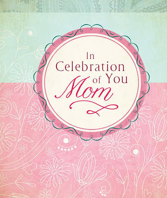 Book cover for In Celebration of You, Mom