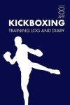 Book cover for Kickboxing Training Log and Diary