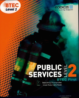 Cover of BTEC Level 2 First Public Services Student Book