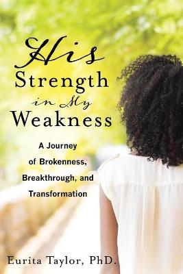 Book cover for His Strength In My Weakness