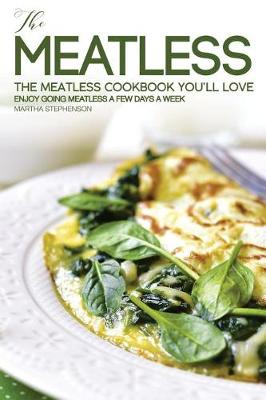 Book cover for The Meatless Cookbook You'll Love