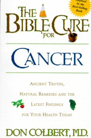 Cover of The Bible Cure for Cancer