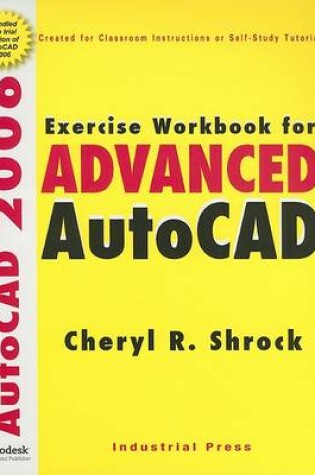 Cover of Exercise Workbook for Advanced AutoCAD 2006