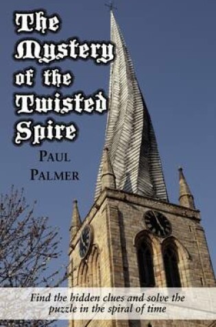 Cover of The Mystery of the Twisted Spire