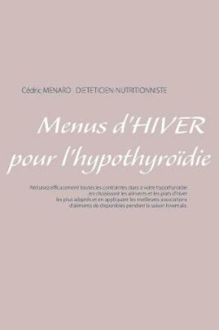 Cover of Menus d'hiver pour l'hypothyroïdie